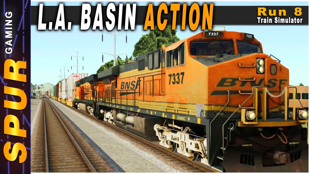 BIG BNSF LA Basin Action | Run 8 Train Simulator Gameplay