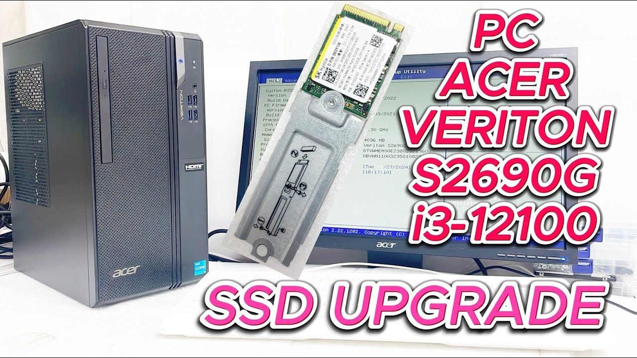 Acer Veriton S2690G I3 12100 SSD upgrade