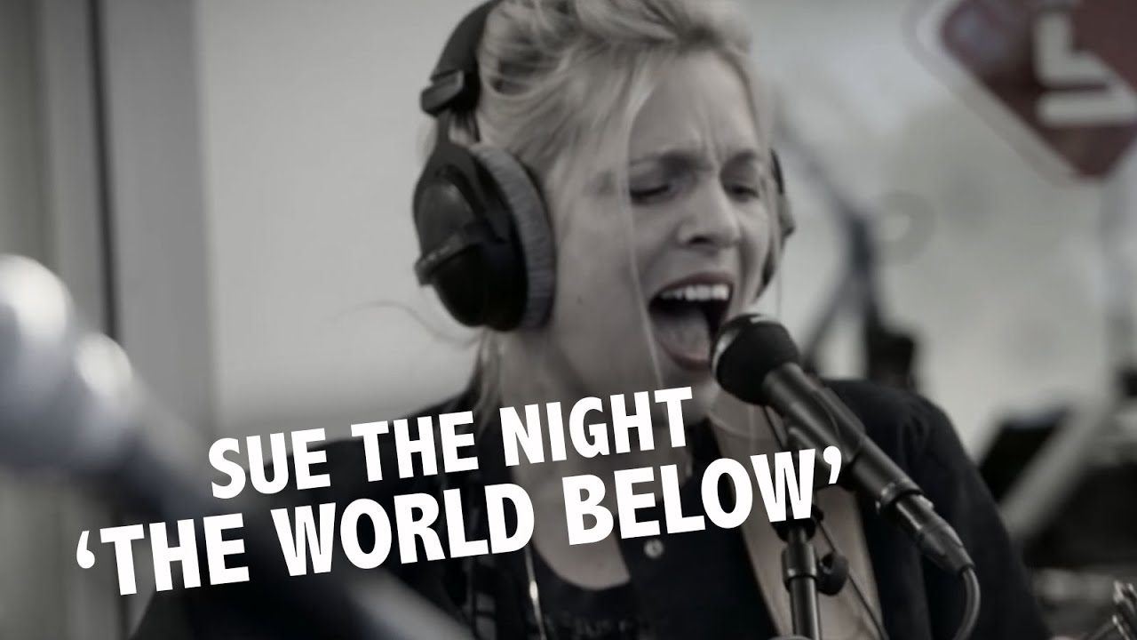 Sue The Night - 'The World Below' Live @ Ekdom In De Ochtend