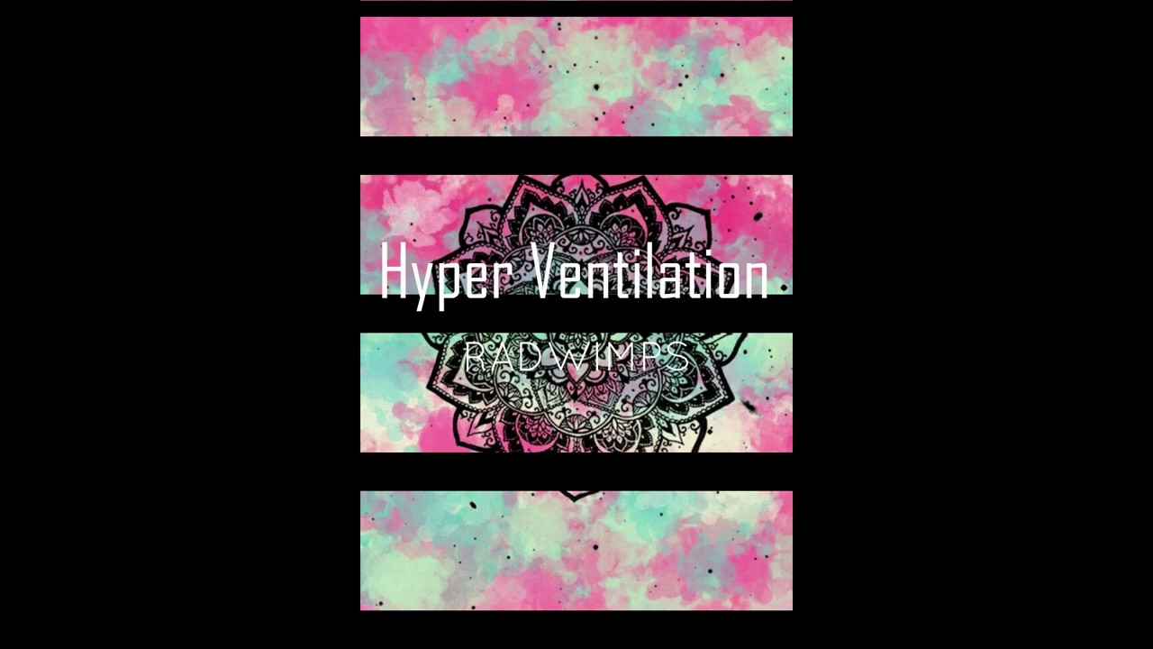 Hyperventilation - RADWIMPS - ENGLISH LYRICS subs (HQ)