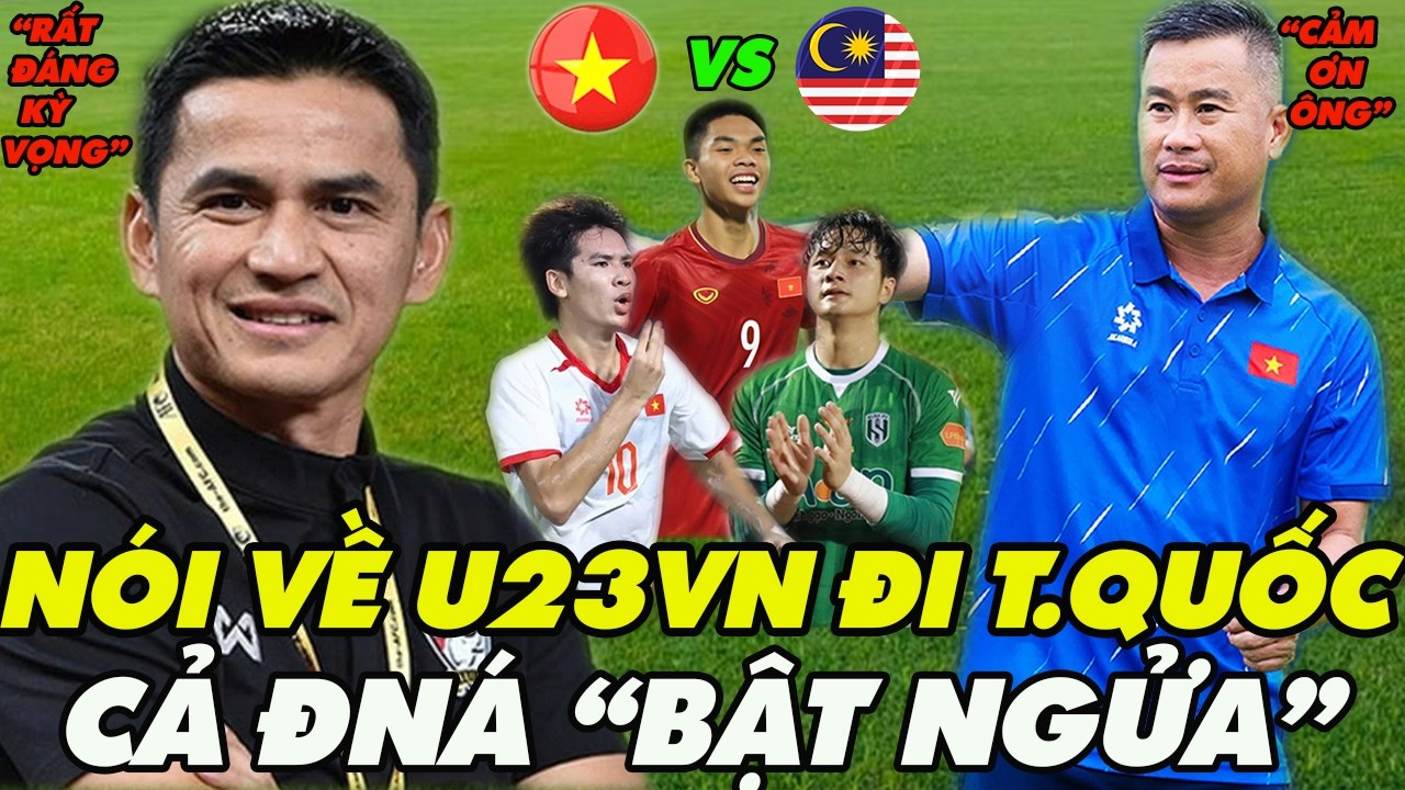 Sáng 14/3: Kiatisuk Lên Tiếng Nói Về U23 Việt Nam Sang Trung Quốc Dự Siêu Giải Đấu,Cả ĐNÁ Bật Ngửa