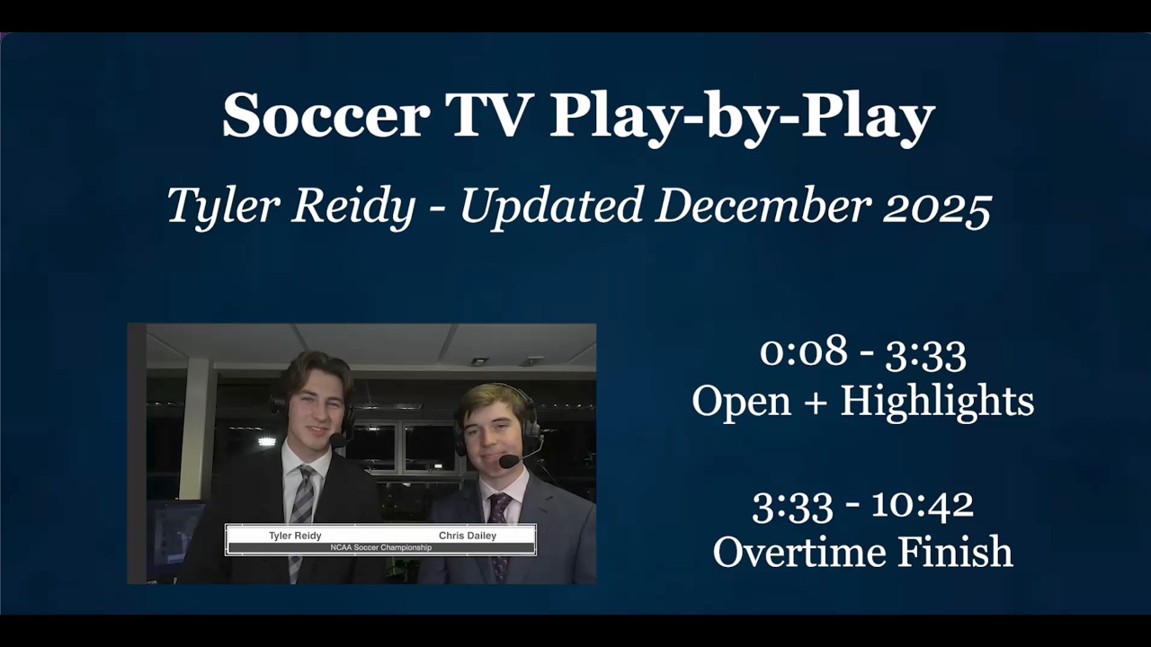 Soccer TV Play-by-Play Reel (Updated Dec. 2025)