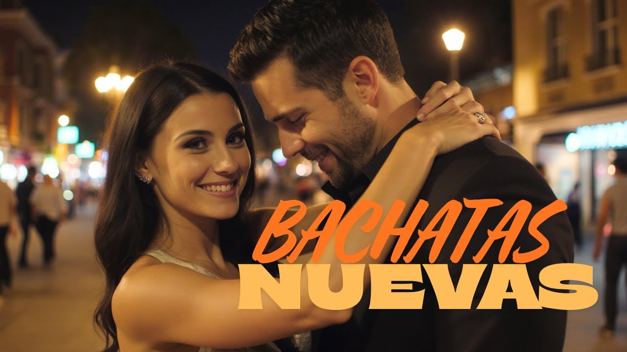 Bachata Nueva Love Mix 2026 – Romantic Songs for Deep Feelings, Late Nights, and Quiet Thoughts