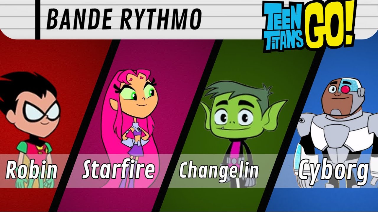 Bande Rythmo à quatre - Teen Titans Go (Robin, Starfire, Changelin et Cyborg)