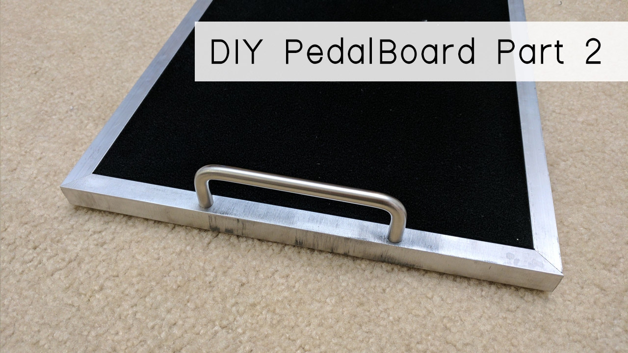 Build Your Own DIY Pedalboard Part 2