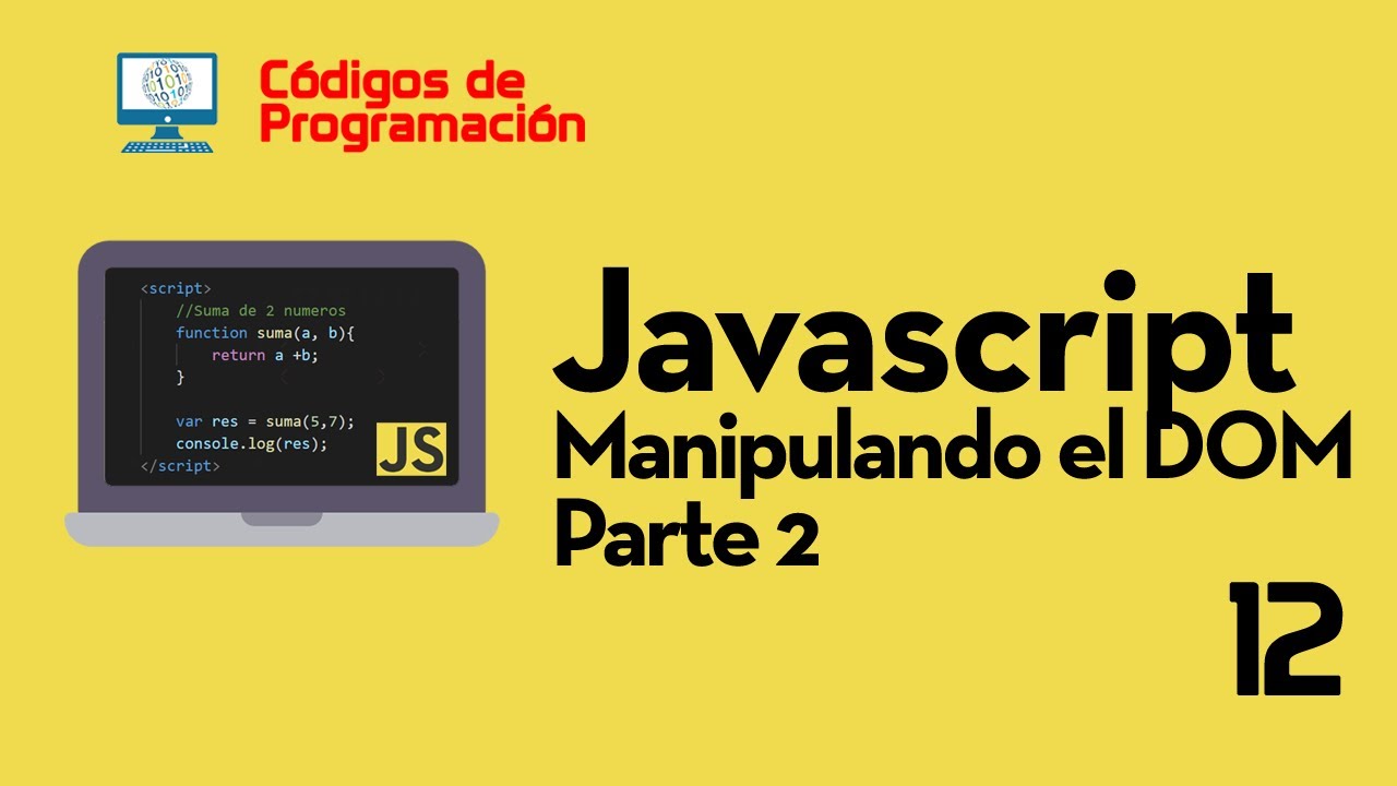 Curso de JS: 12. Manipulación el DOM parte 2