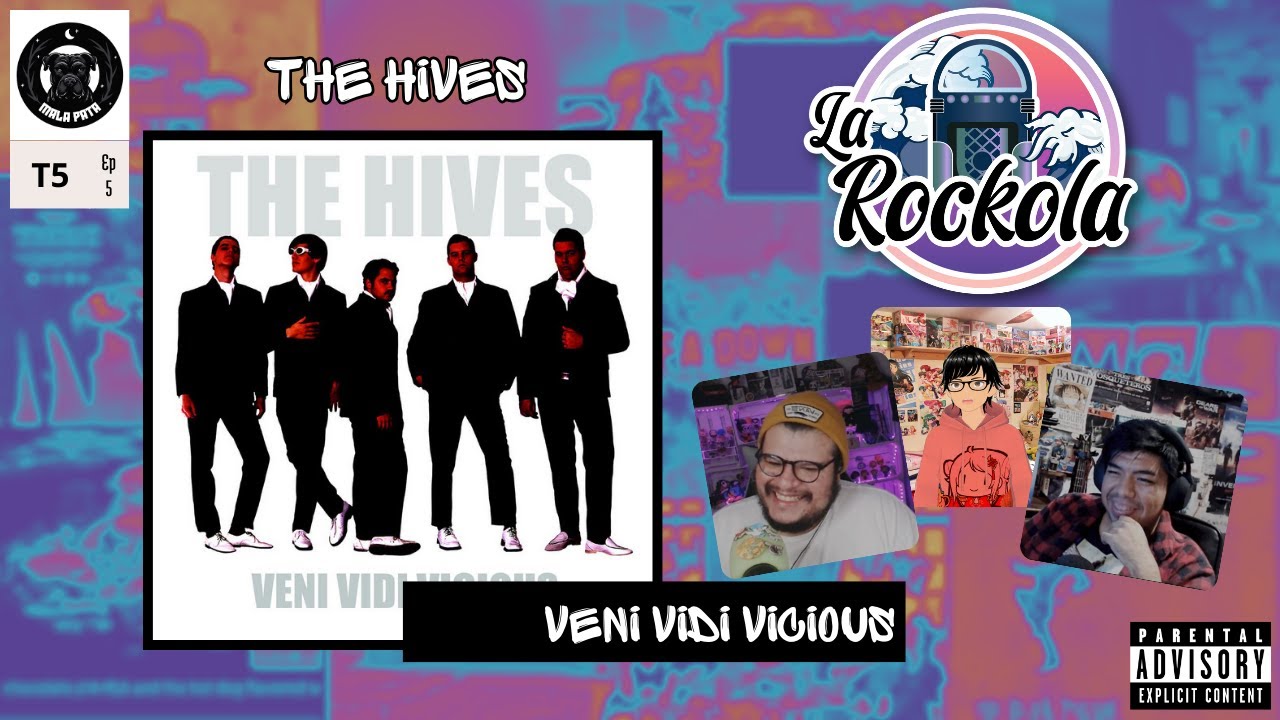 La Rockola T5Ep5 The Hives - Veni Vidi Vicious