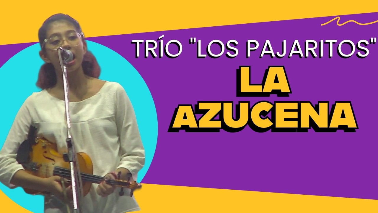 🔥LA AZUCENA 