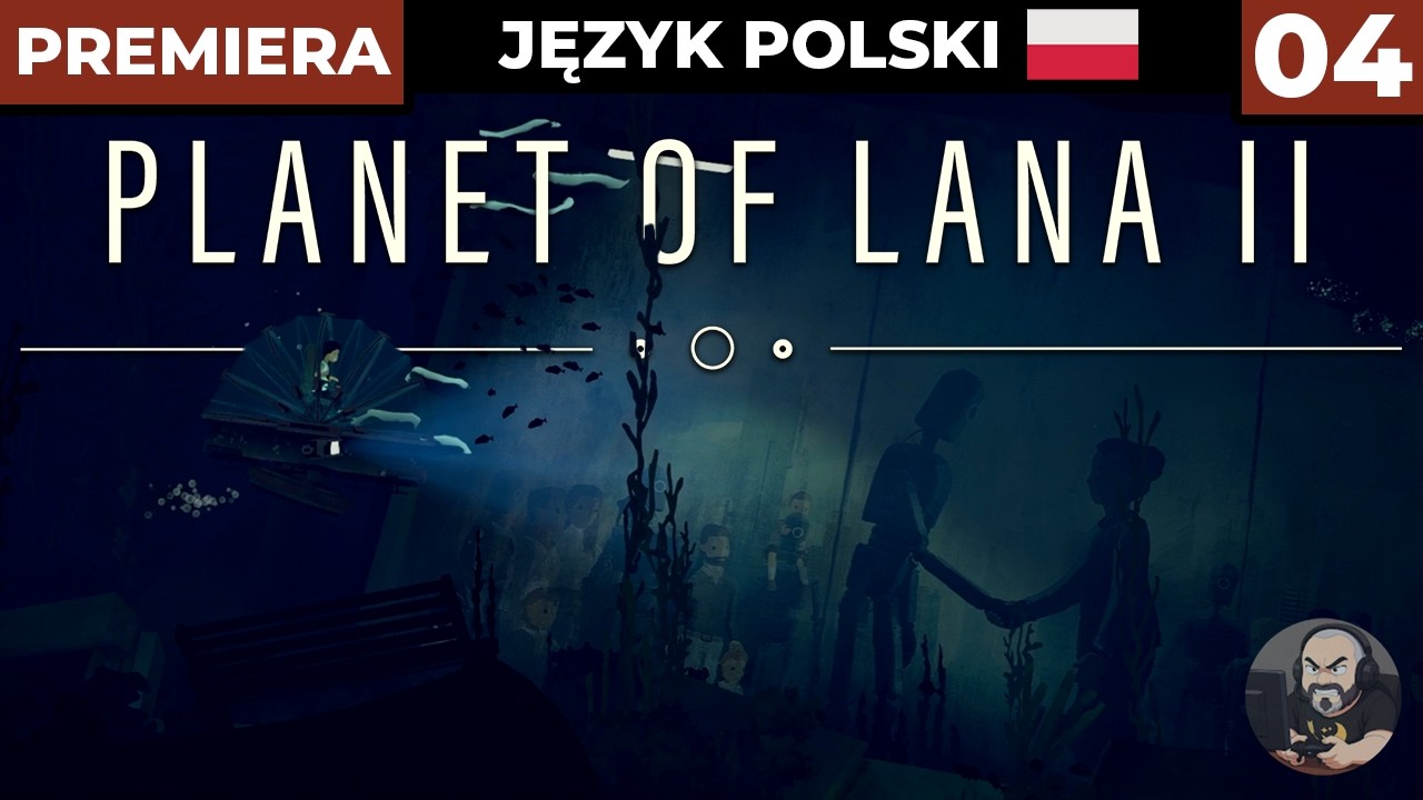 Planet of Lana II PL #4 - Gdzie ta Atlantyda!? 🤿 - Gameplay PL