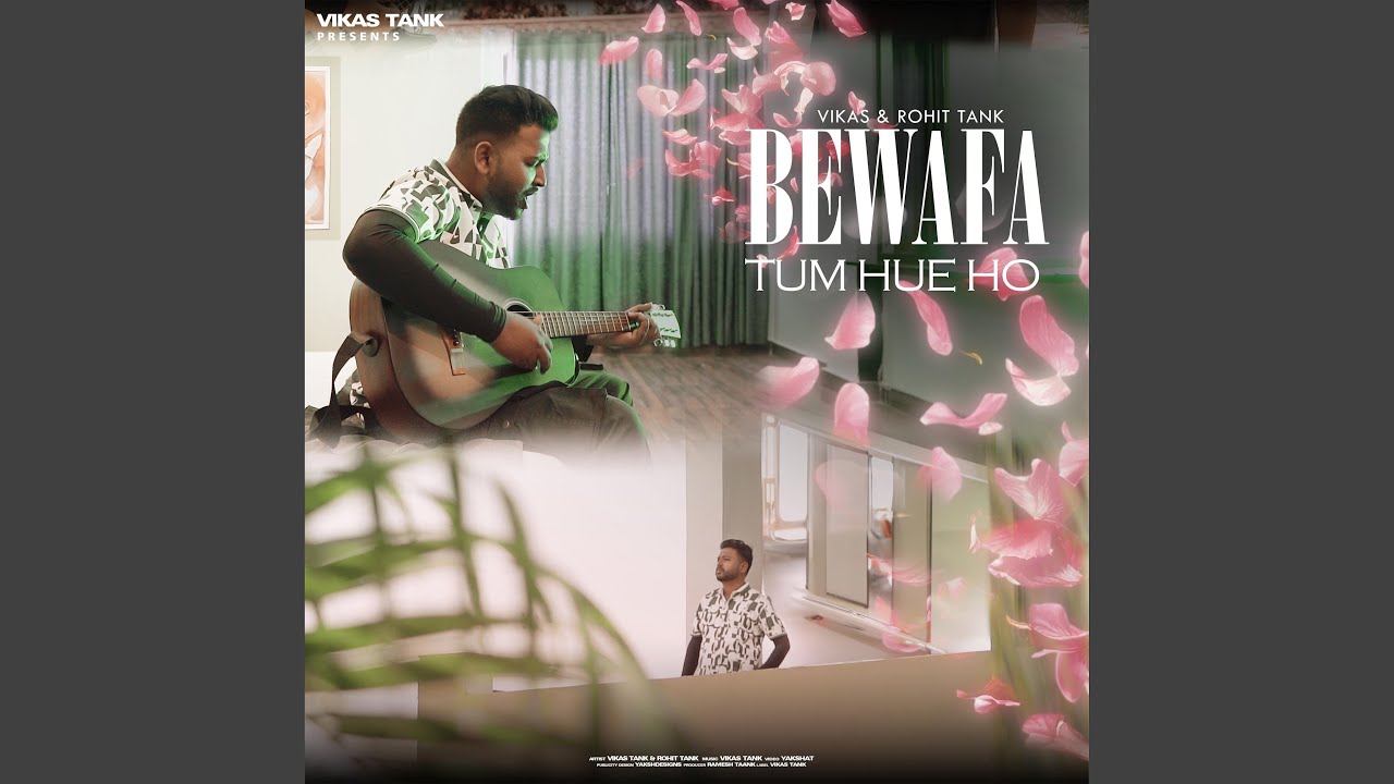 Bewafa Tum Hue Ho (feat. Rohit Tank)