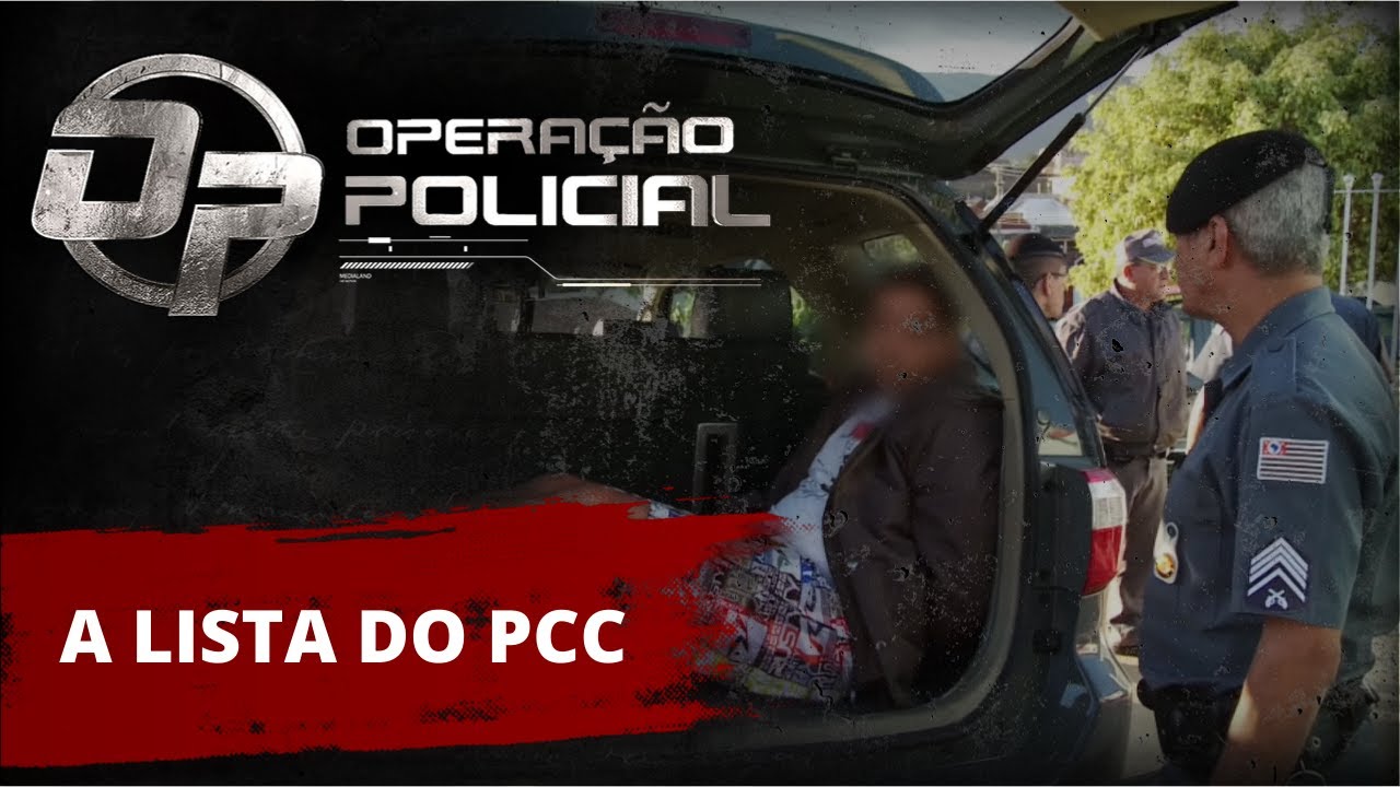 Operação Policial - A Lista do PCC