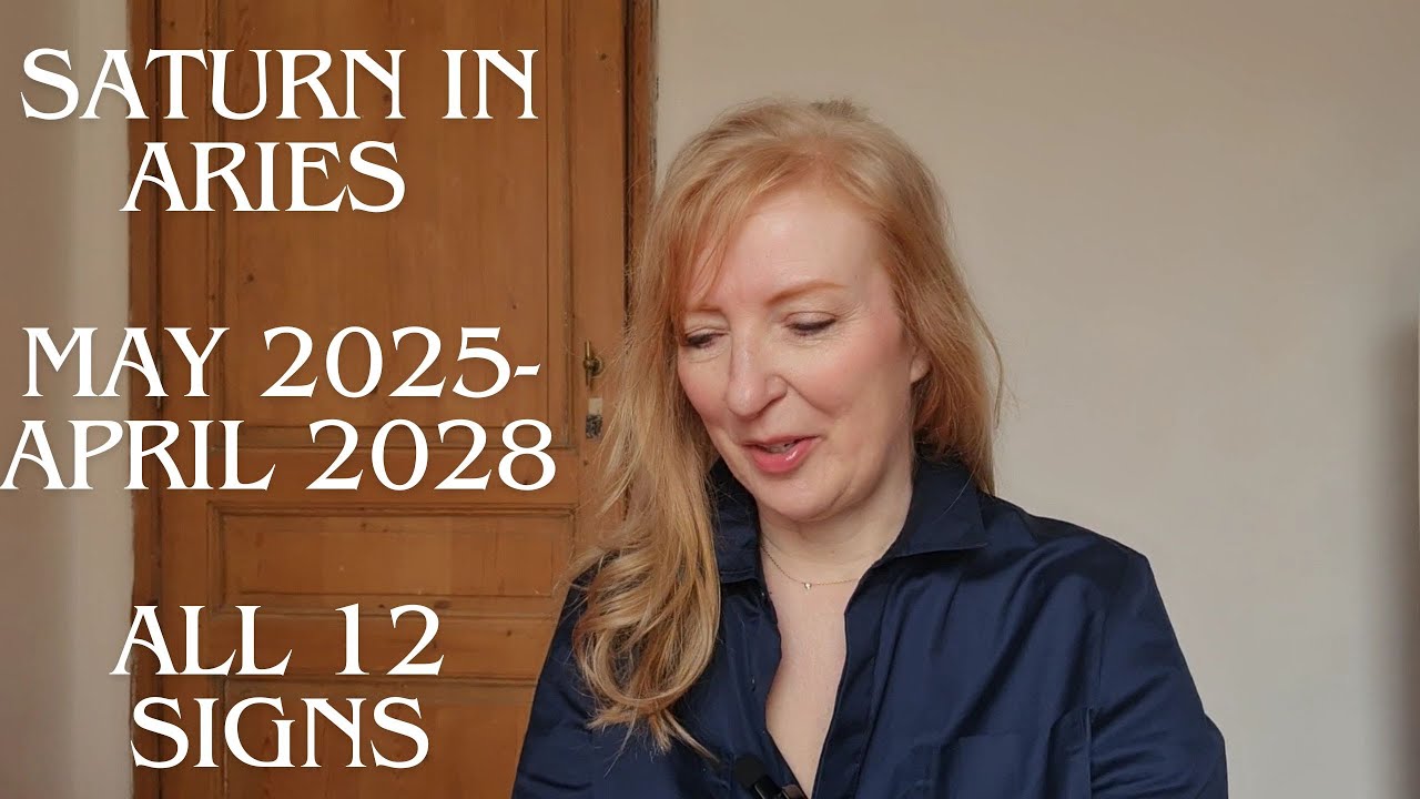 Saturn in Aries 2025 - 2028 ALL 12 SIGNS