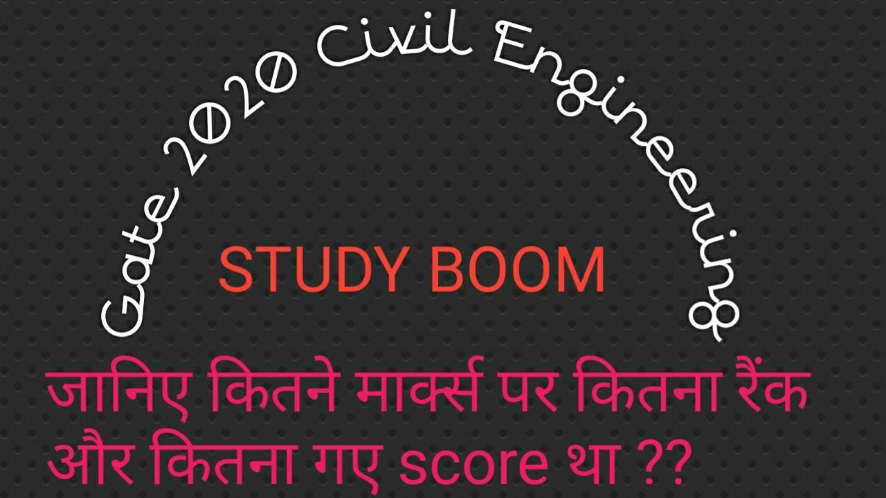 Gate 2020: Marks vs Rank with Gate Score for civil engineering