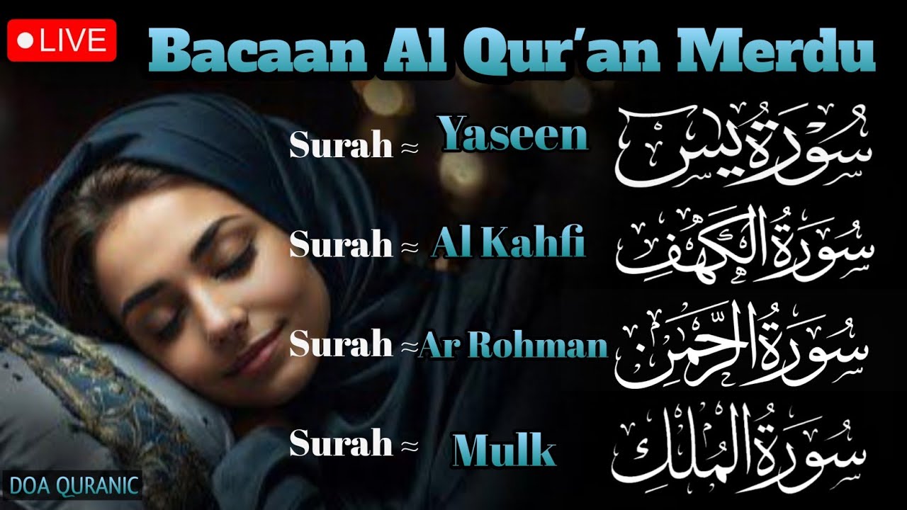 MOROTAL MERDU,,MOROTAL PENGANTAR TIDUR,AL QUR'AN MERDU,SURAH YASEEN,AL KAHFI,AR ROHMAN,AL MULK