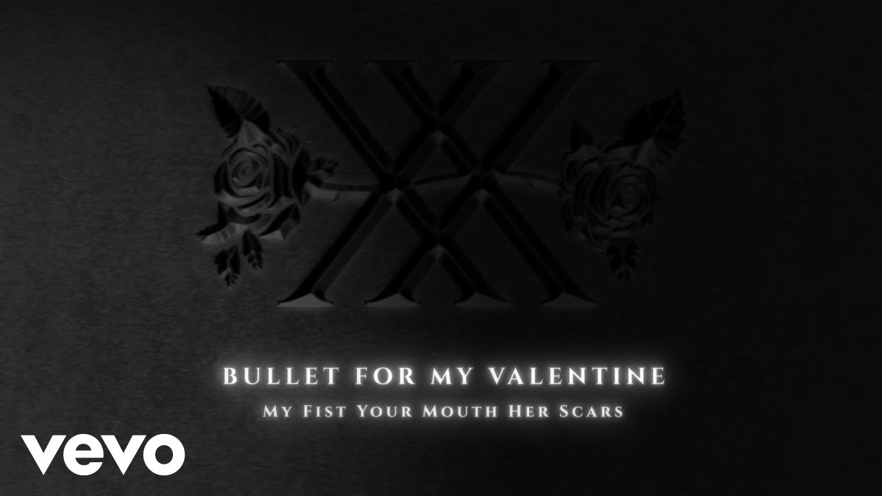 Bullet For My Valentine - My Fist Your Mouth Her Scars (Official Audio)