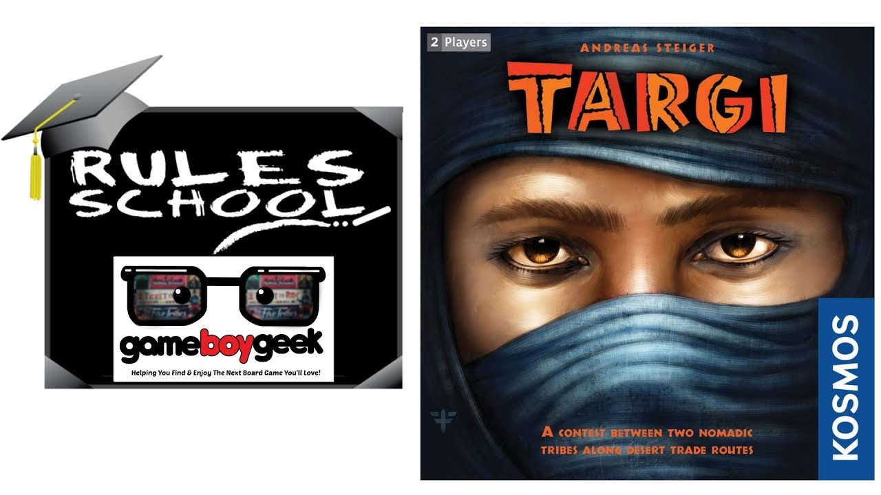 How to Play Targi (Rules School) with the Game Boy Geek