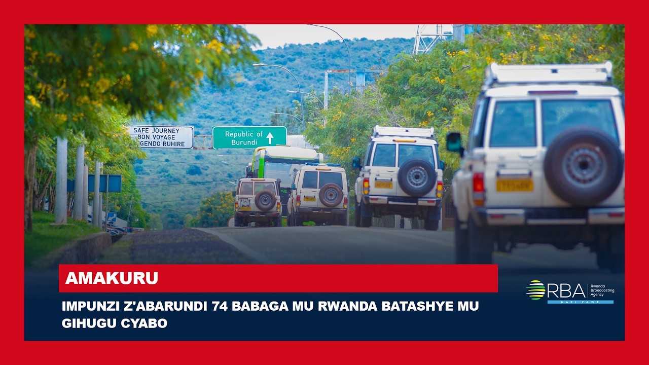Imiryango 47 igizwe n'abaturage 74 b'impunzi z'Abarundi babaga mu Rwanda batashye mu gihugu cyabo
