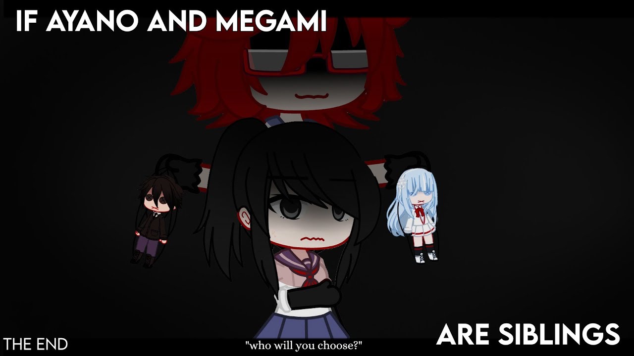 ✎ᝰ┆If Ayano and Megami are siblings || Gacha Club Yandere Simulator (3/3) FANMADE AU