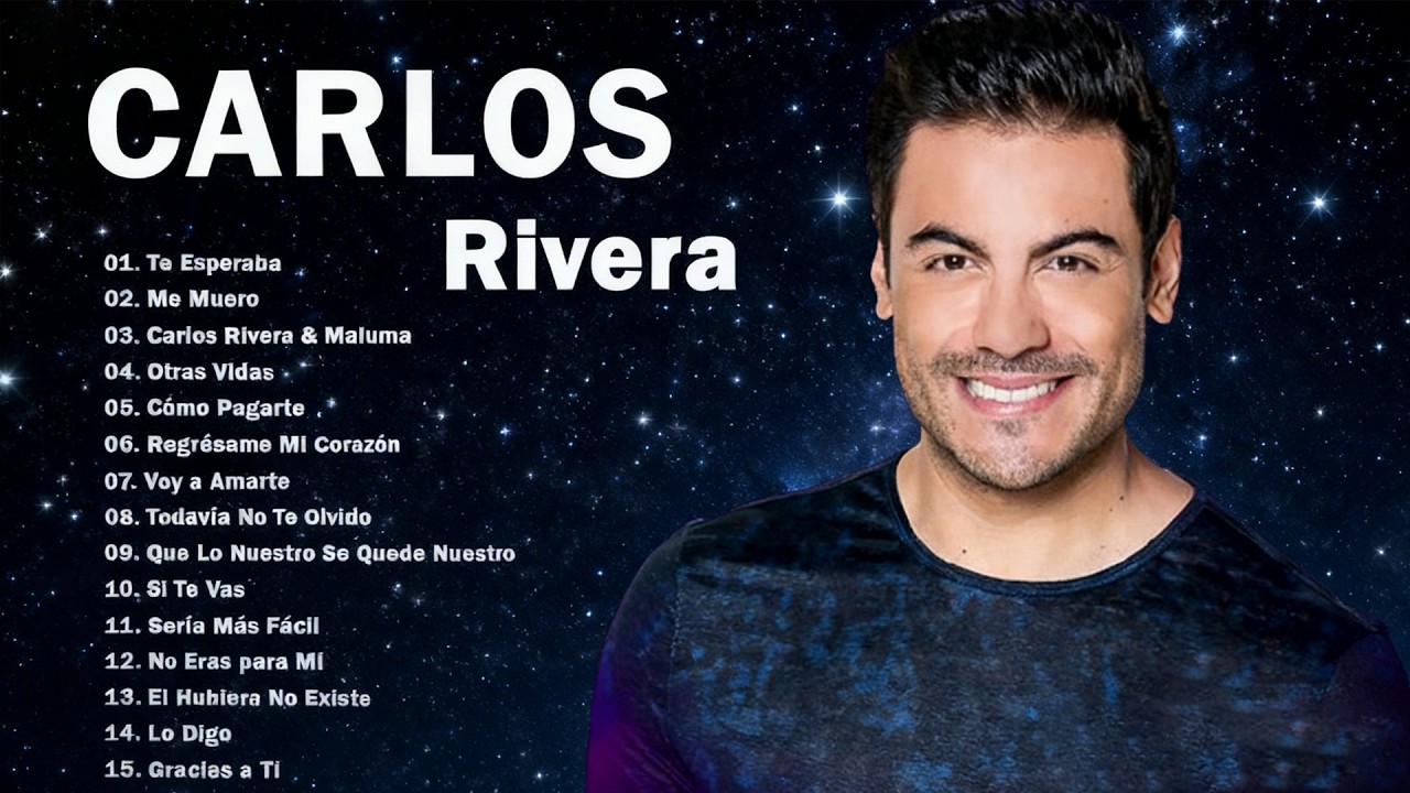 MIX CARLOS RIVERA 2026 SUS MEJORES CANCIONES - Carlos Rivera 15 Grandes Éxitos Completo 💔