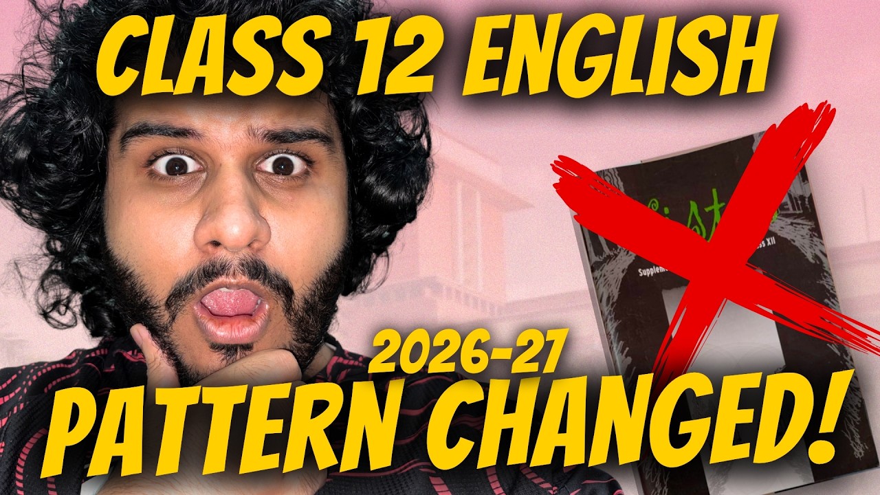 Class 12 English 2027 - NEW PATTERN 🔥 Changes in Sample Paper? | Full Analysis for Board Exam