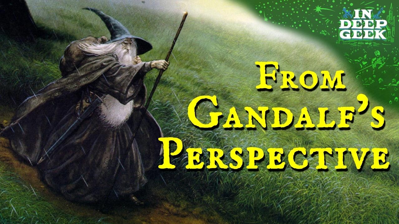 The Lord of the Rings from Gandalf's perspective