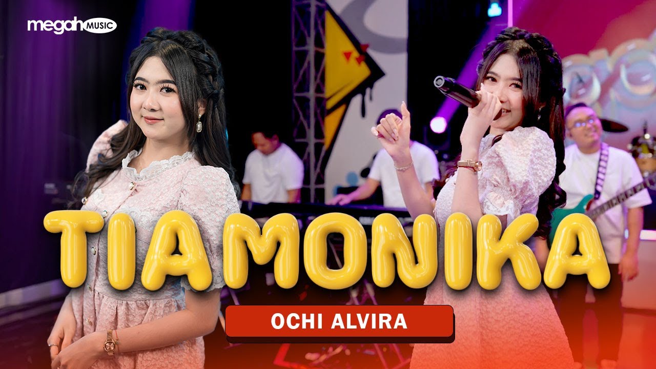 OCHI ALVIRA - TIA MONIKA (OFFICIAL LIVE MUSIC COVER)