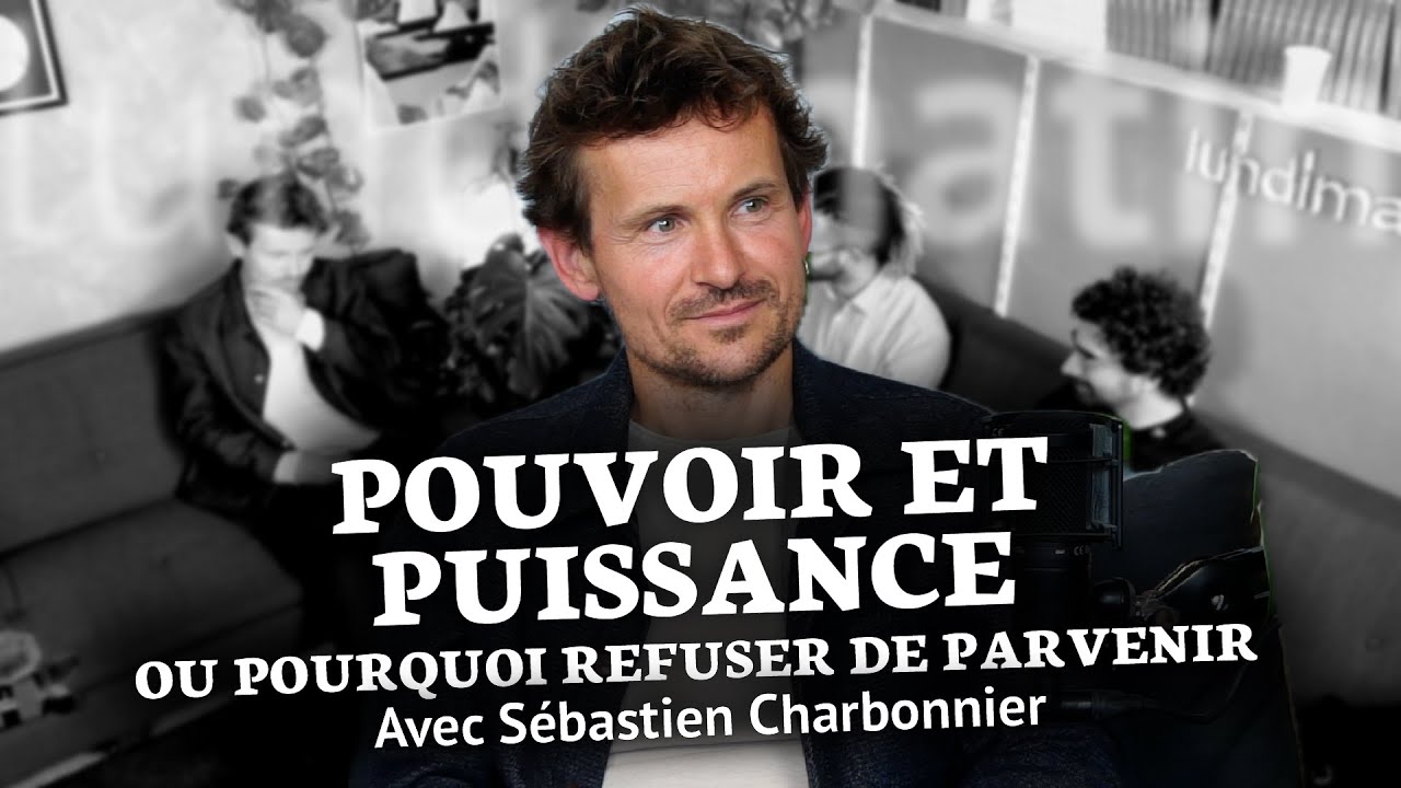 Pouvoir et puissance (ou pourquoi refuser de parvenir) - S&eacute;bastien Charbonnier