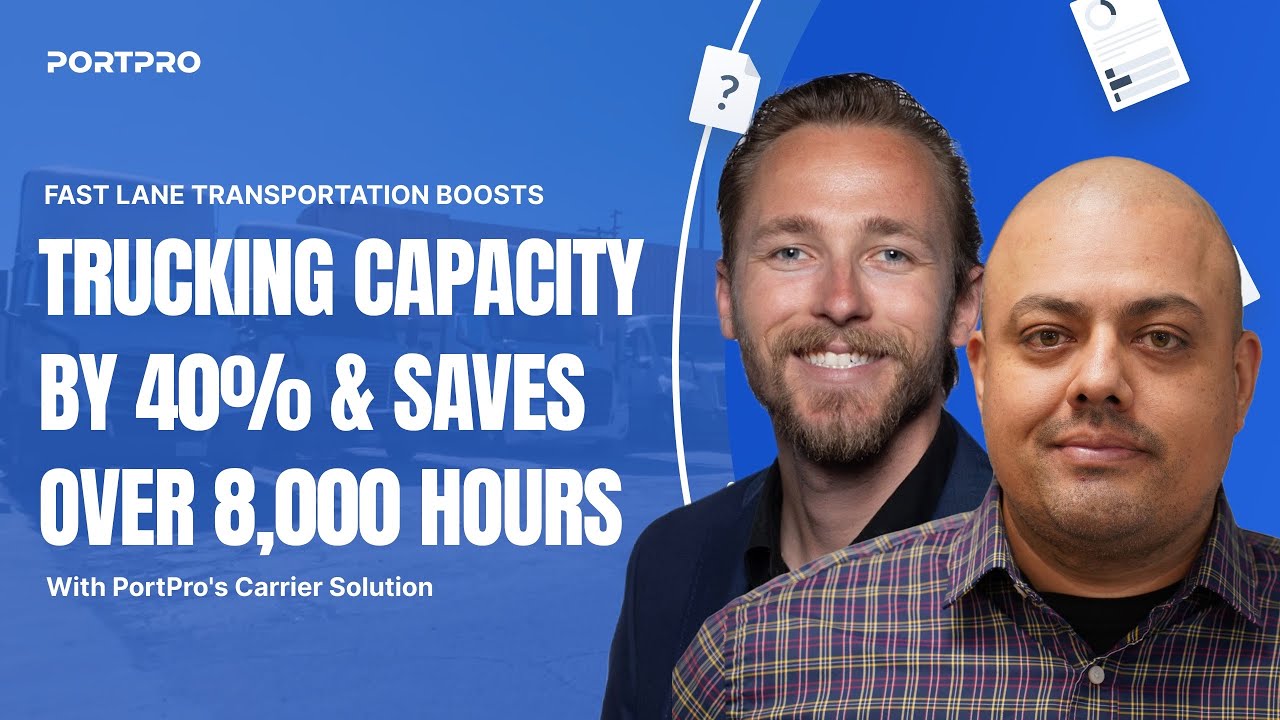 Fast Lane Transportation Boosts Trucking Capacity by 40% and Saves Over 8,000 Hours with PortPro