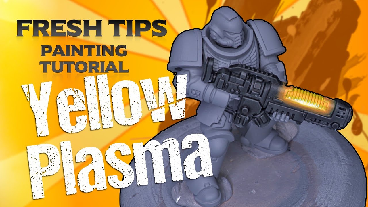 How to Paint Yellow Plasma Glow pt.3 for Warhammer 40K Fresh Tips miniature painting tutorial