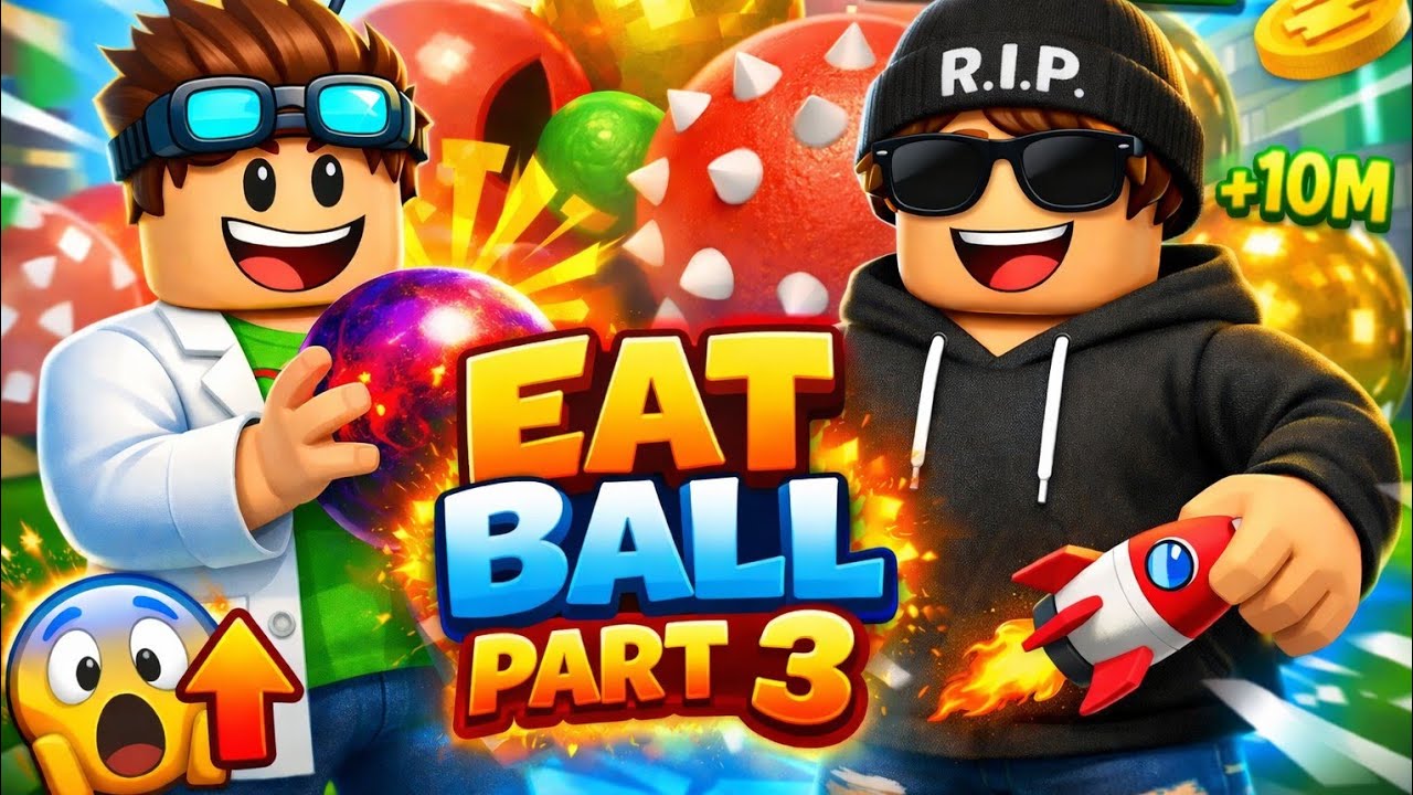 🎮 Roblox: Eat Ball – Part 3! ⚽🔥