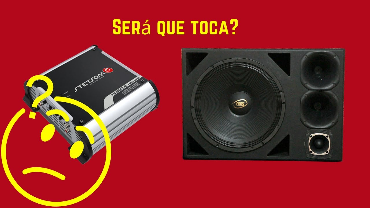 Será que a HL800.4 da STETSOM toca sozinha uma caixa trio?