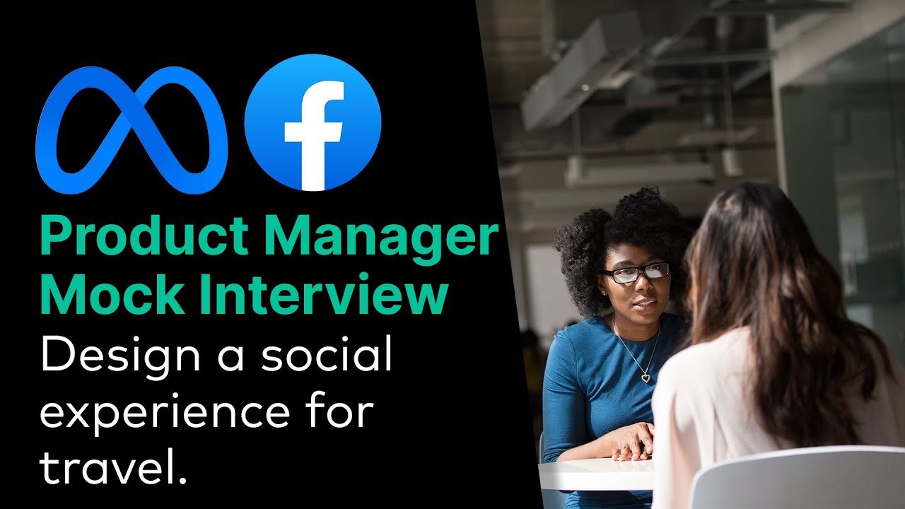 Meta/ Facebook Product Manager Mock Interview: Design a social experience for travel.