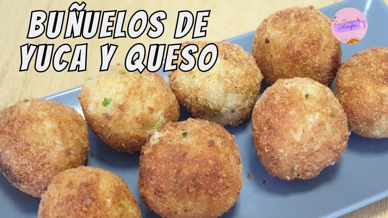 BUÑUELOS DE YUCA Y QUESO