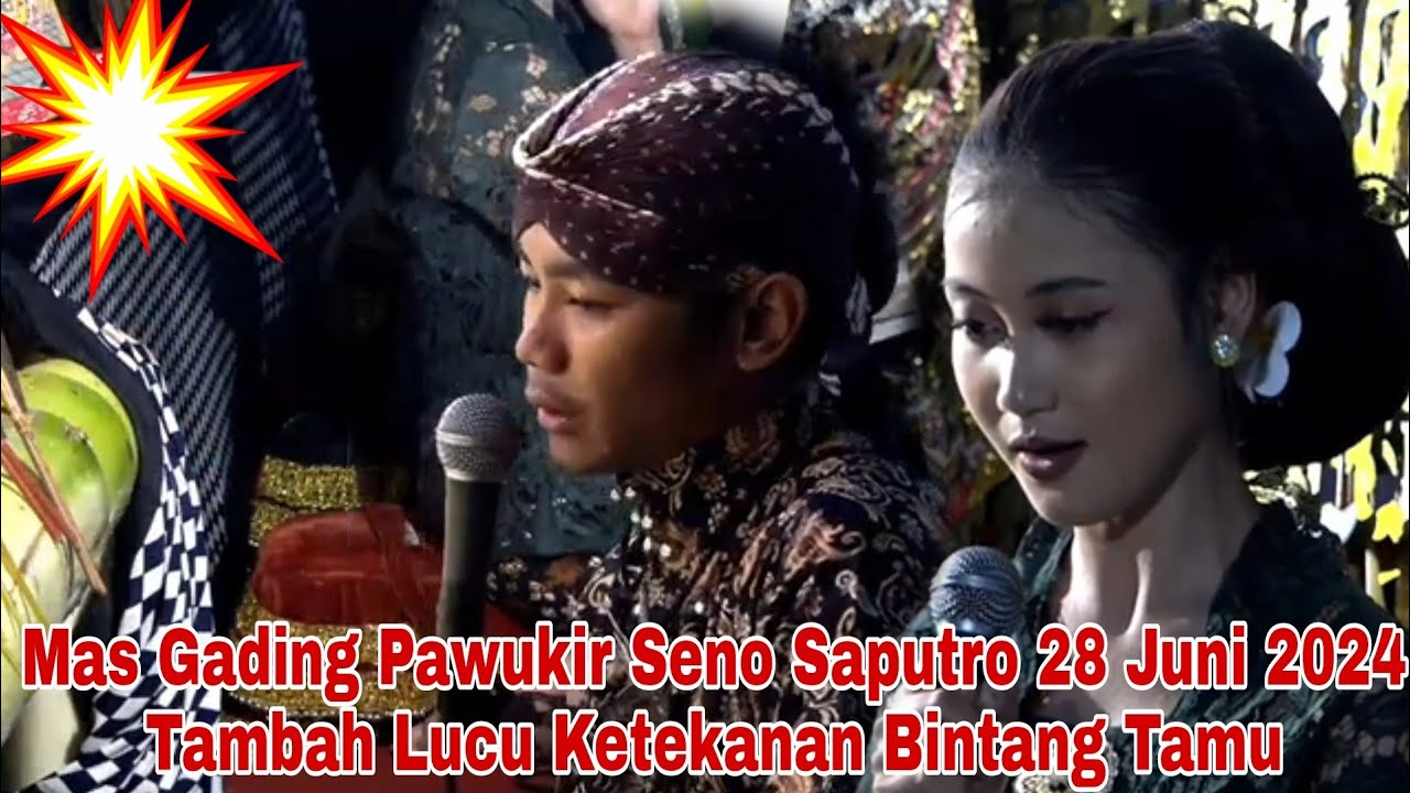 Mas Gading Pawukir Seno Saputro 28 Juni 2024 tambah Lucu Ketekanan Bintang Tamu