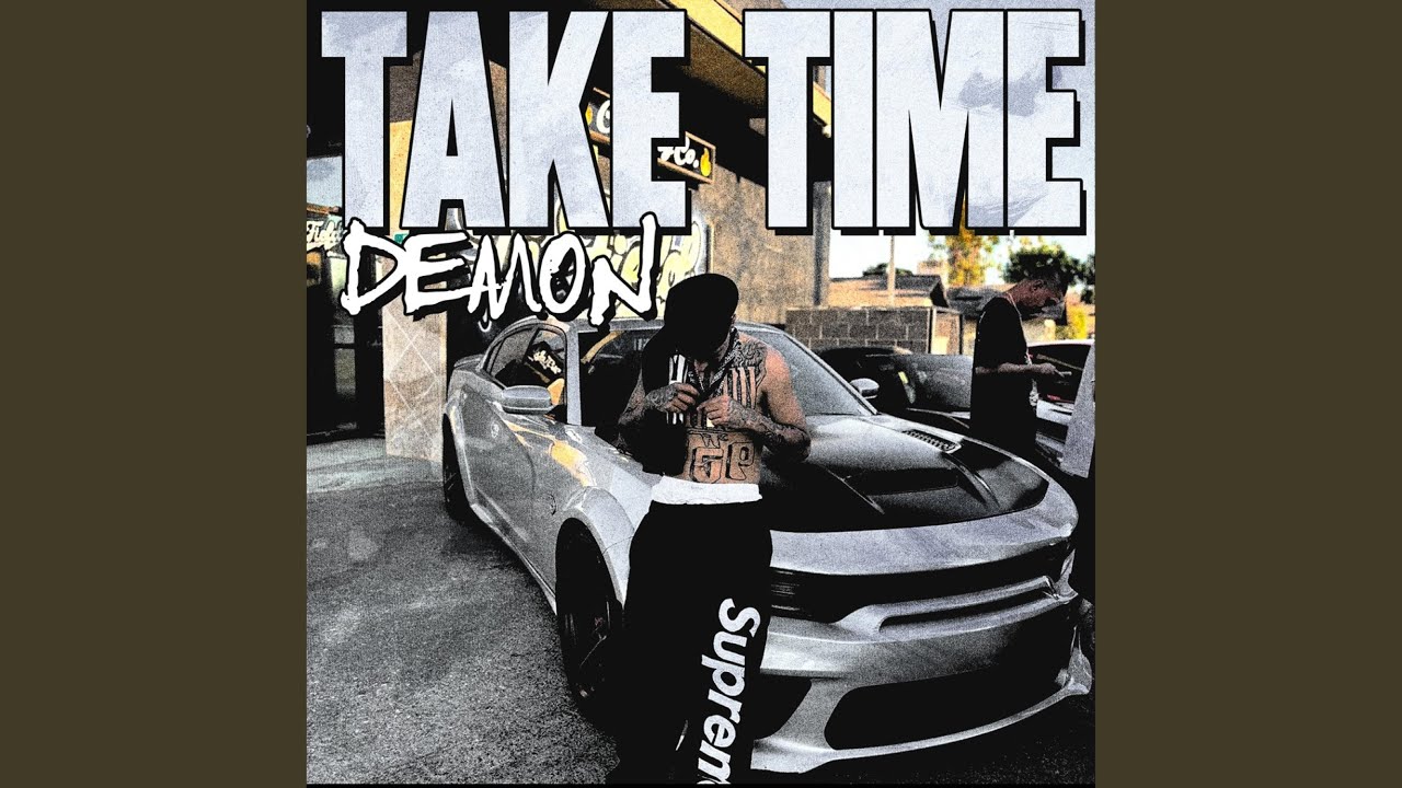 Take time