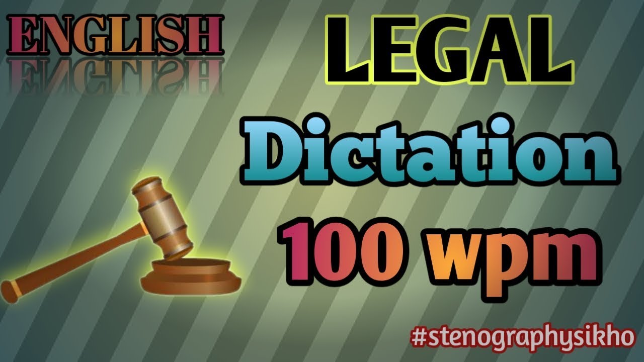 #1 stenographysikho Legal Dictation 100 wpm | 100 wpm Legal Dictation | Legal matters