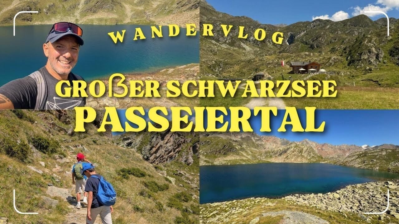Familienwanderung in Südtirol – Von Meran zum Großen Timmler Schwarzsee