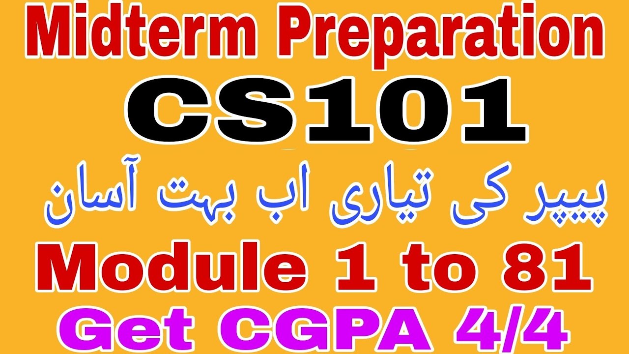 CS101 Midterm Preparation 2024|Cs101 Midterm Preparation Spring 2024|Cs101 Midterm Preparation new