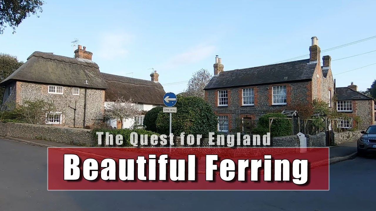 The Quest for England - A Look At Ferring in West Sussex
