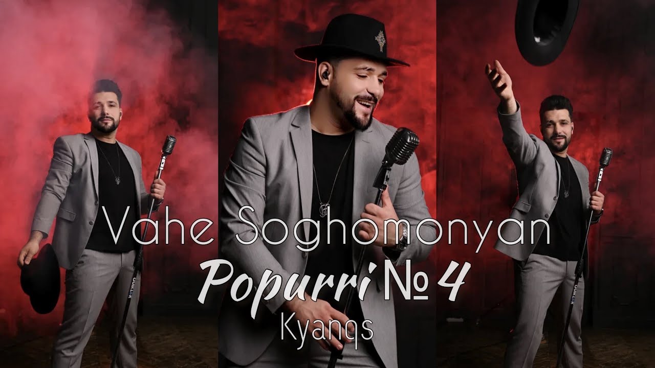 Vahe Soghomonyan - Popurri №4 KYANQS /Cover Aram Asatryan/