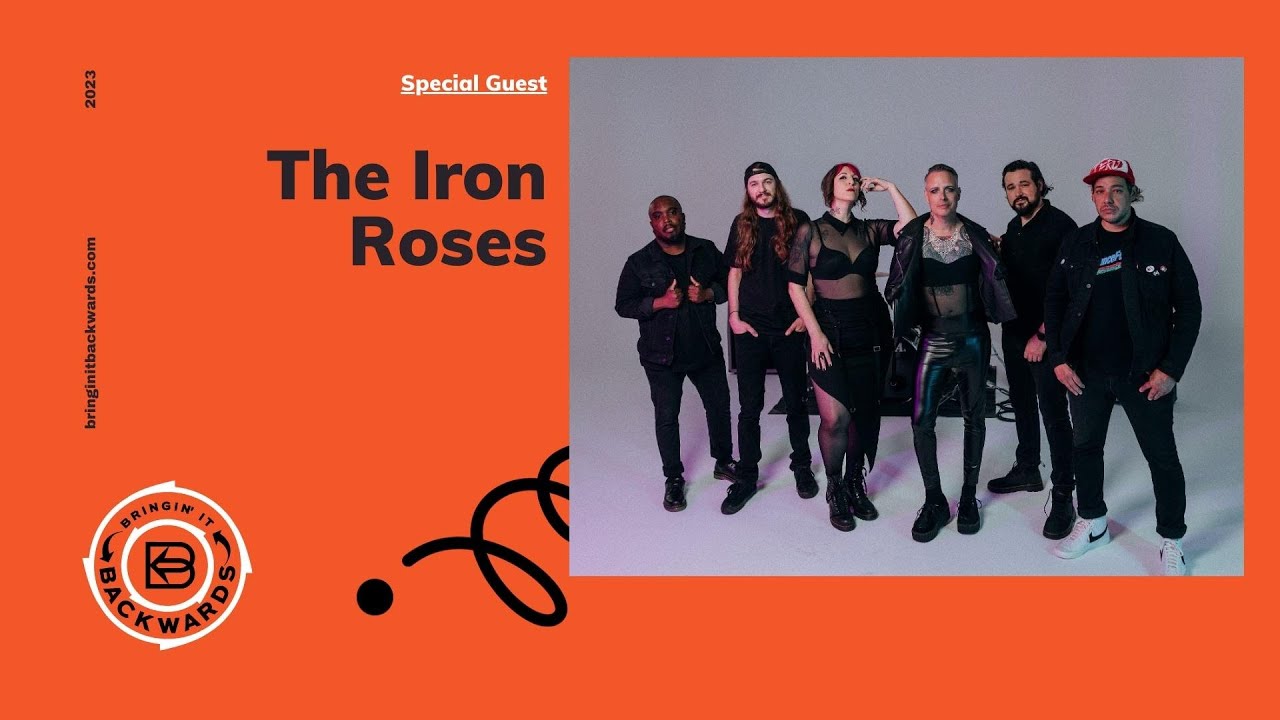 The Iron Roses Podcast Interview with Bringin It Backwards (Nathan Gray Returns!)