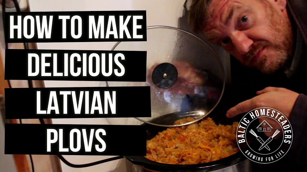 Latvian Plovs - Delicious and Easy Recipe : How to Cook