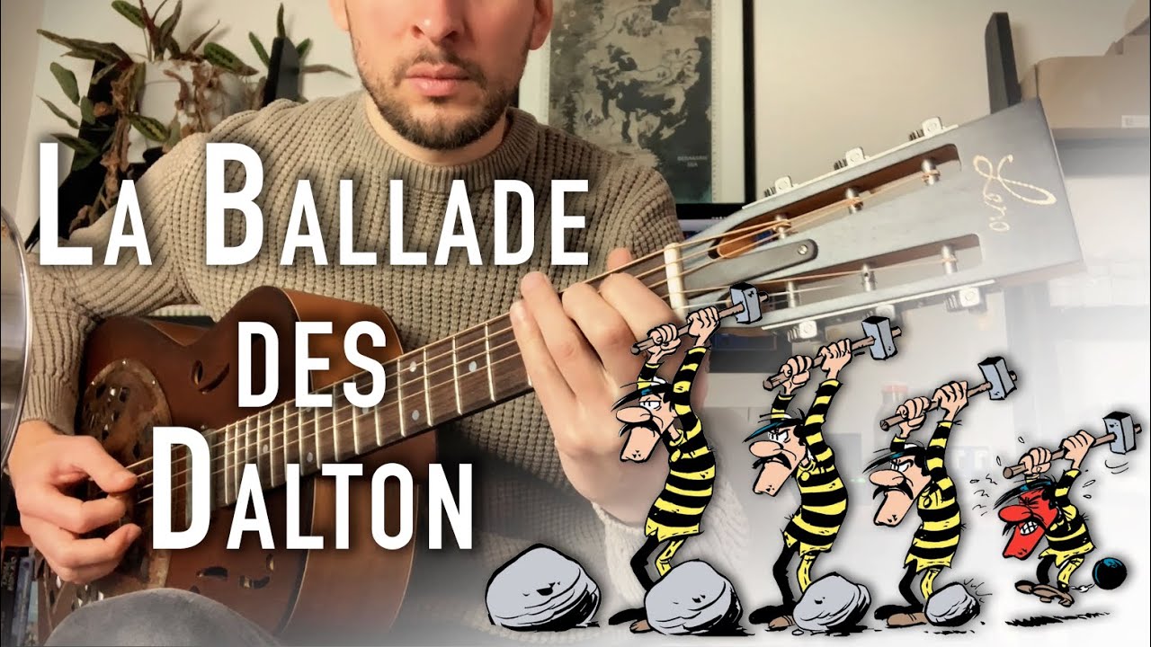 LA BALLADE DES DALTON + TAB IN DESCRIPTION