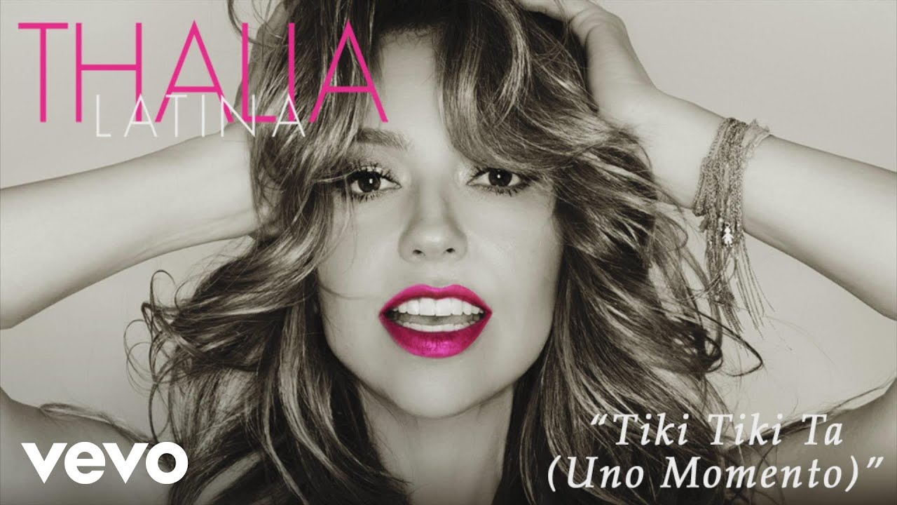 Thalia - Tiki Tiki Ta (Uno Momento) (Cover Audio)