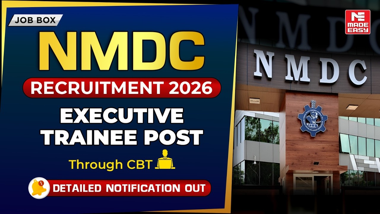 NMDC Recruitment 2026 | 102 Executive Trainee Vacancies | B.Tech Final Year Eligible!