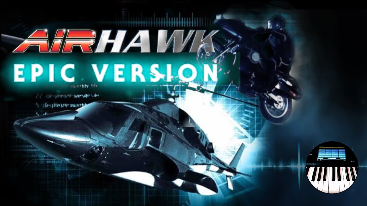 Airwolf - Streethawk Theme Mashup - it’s a bird, no it’s an Airhawk