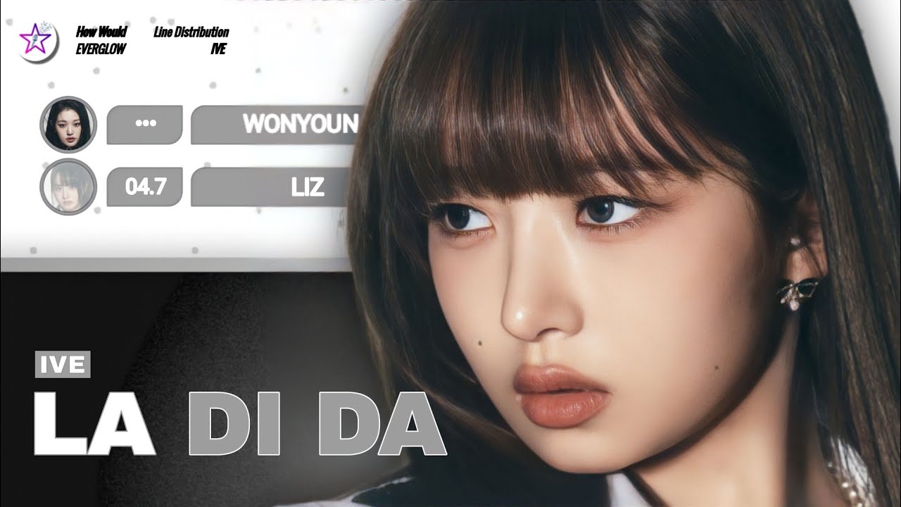 How Would IVE Sing - LA DI DA by EVERGLOW