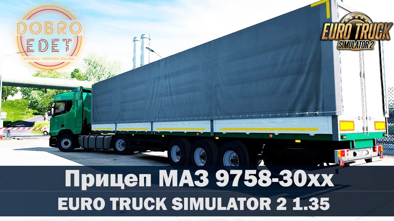 ✅Обзор мода Прицеп МАЗ 9758 30xx ETS2 1.35