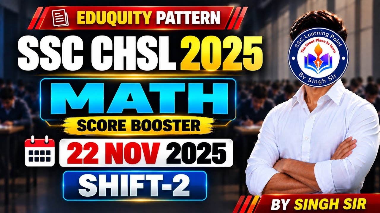 SSC CHSL 2025 Maths PYQ | 22 Nov Shift-2 | 15 Minute Method | Singh Sir #sscchsl