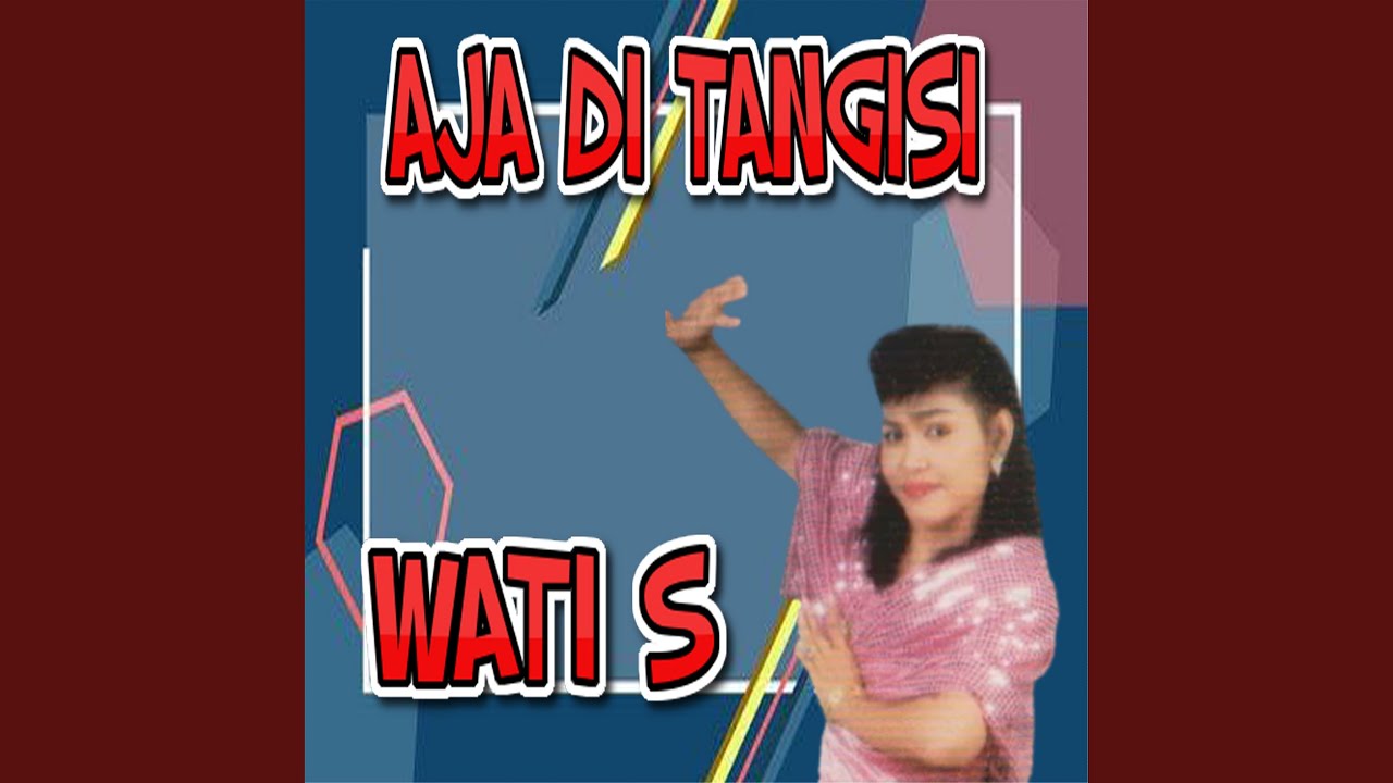 Aja Ditangisi
